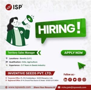 Read more about the article HIRING for Territory Sales Manager at Inventive Seeds Pvt. Ltd. – Bareilly U.P